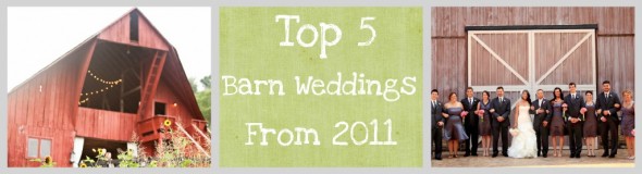Top 5 Best Barn Weddings Of 2011