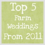 Top Farm Weddings From 2011