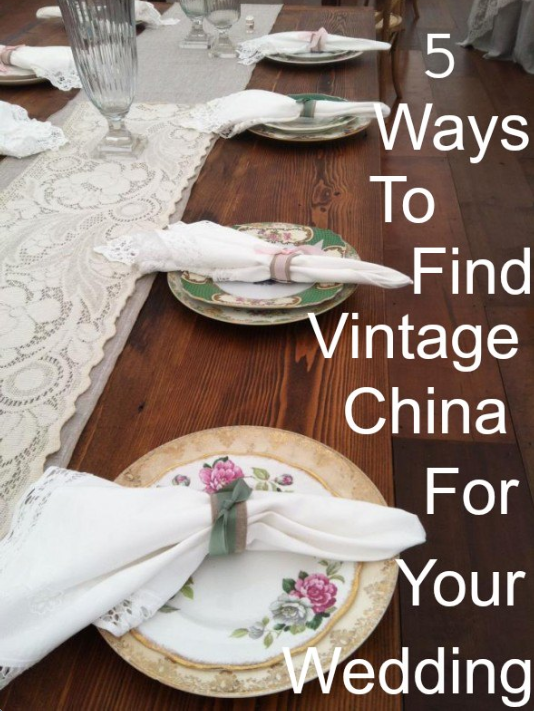 Vintage China for Wedding