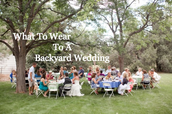 what-to-wear-to-a-backyard-wedding
