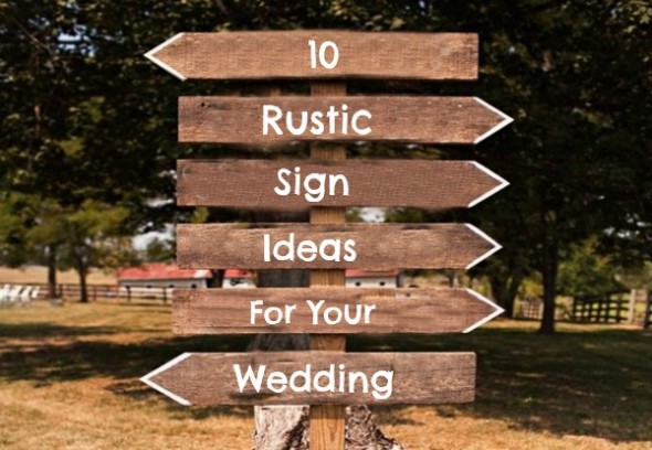wedding Ideas Sign Chic Rustic images rustic  Rustic 10 Wedding Wedding sign