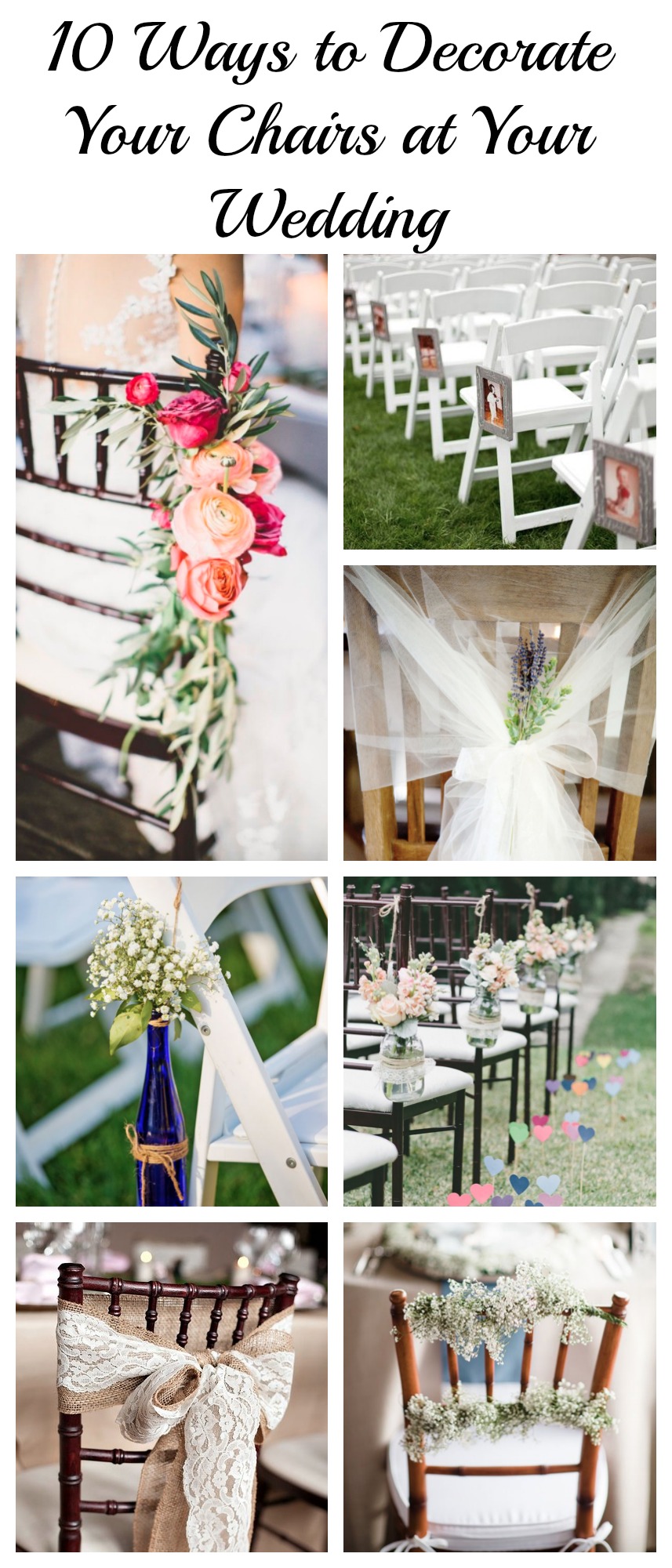 10 Ways to Decorate Your Chairs at Your Wedding Rustic Wedding Chic